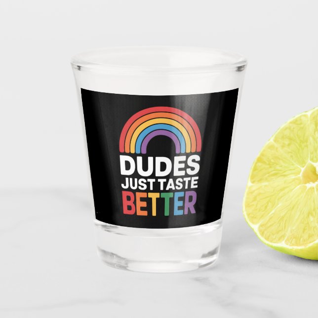 Typ probieren einfach besser Gay Rainbow LGBTQ Schnapsglas (Vorderseite)