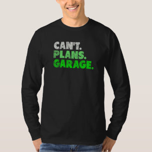 Typ von Garage Mechanic Car nicht planen T-Shirt