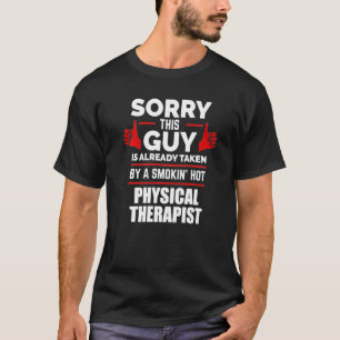 Typ wird von einem Raucher-Hot-Physical-Therapeute T-Shirt