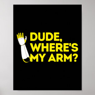 Typ, wo meine Arm-Amputierte-Behinderung-Bewusstse Poster