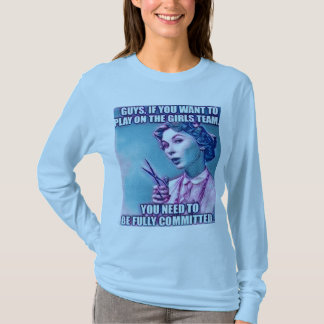 Typ wollte, in Mädchenteams zu spielen. Lange Ärme T-Shirt