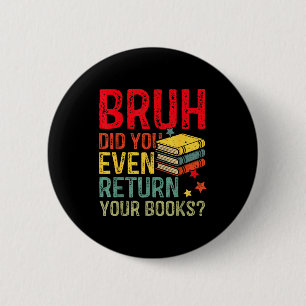 Typ zurückgeben Bücher lustige Bibliothek Lehrer S Button
