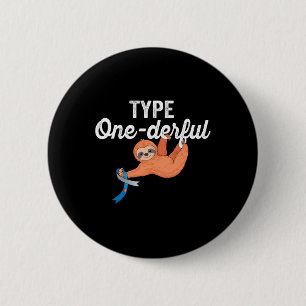 Type Onederful Lazy Cute Sloth Typ-1-Diabetes-Bewu Button