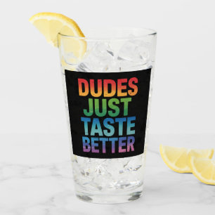 Typen schmecken einfach besser Lustiger Schwuler S Glas