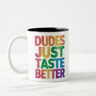 Typen schmecken einfach besser, wenn sie gestress Zweifarbige Tasse
