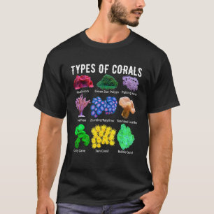 Typen von Korallen Korallen Korallenriff Aquarist T-Shirt