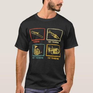 Types of Trombone Player - Trombonist T-Shirt