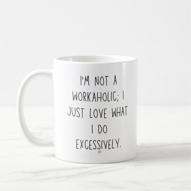 Typisch Workaholic Kaffeetasse (Links)