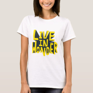 Typografie-Aufkleber live im Wunder Zitat T-Shirt