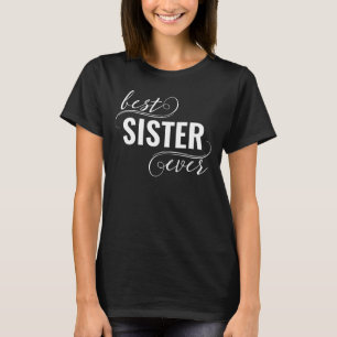 Typografie Beste Schwester je T-Shirt