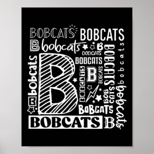 Typografie Bobcat für Männer Frauen Bobcat Tierlie Poster
