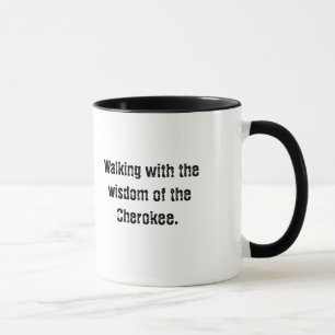 Typografie Cherokee Sprichwort Kaffee Tasse
