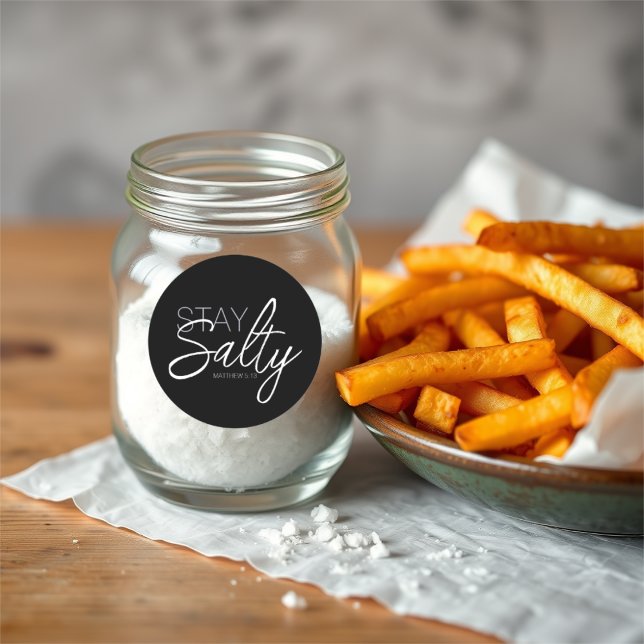 Typografie Christliche Schrift Bleibe Salty Black Runder Aufkleber (Von Creator hochgeladen)