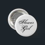 Typografie der Blumenmädchen Schwarz-Weiß Button<br><div class="desc">Blume Girl Typografie in schwarz auf einem weißen Hintergrund.</div>