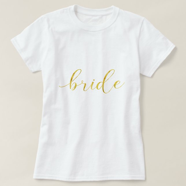 Typografie der Goldfoilbride T-Shirt (Design vorne)