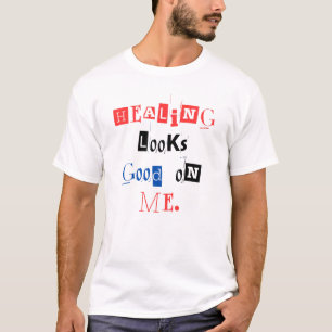 Typografie Design Healing steht mir gut. T-Shirt