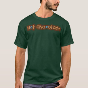 Typografie - heiße Schokolade T-Shirt