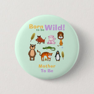 Typografie Mutter Wild Safari Baby-Party Button