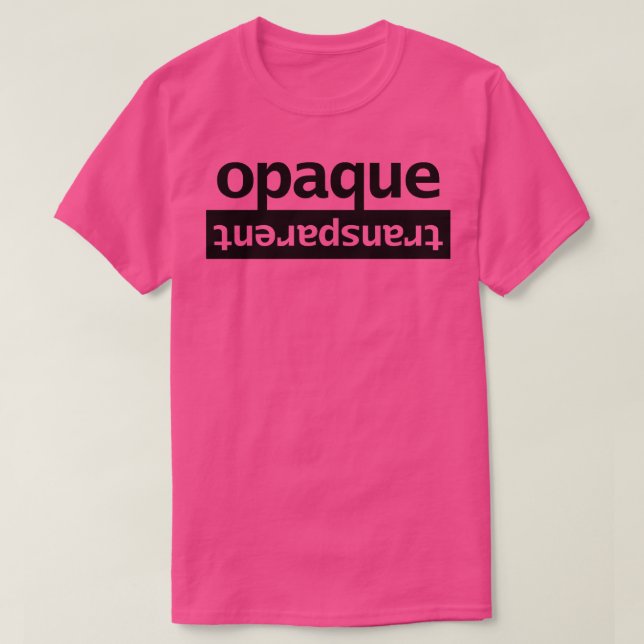 Typografie Opaque Transparent T-Shirt (Design vorne)
