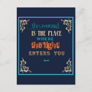 Typografie Rumi Zitat - Die Wunde Postkarte