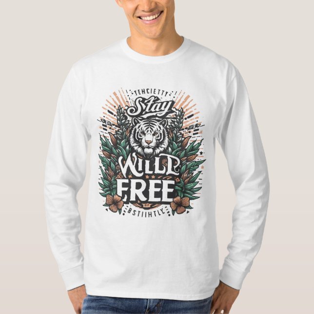 Typografie T - Shirt #Bleibe wild, bleibe kostenlo (Vorderseite)