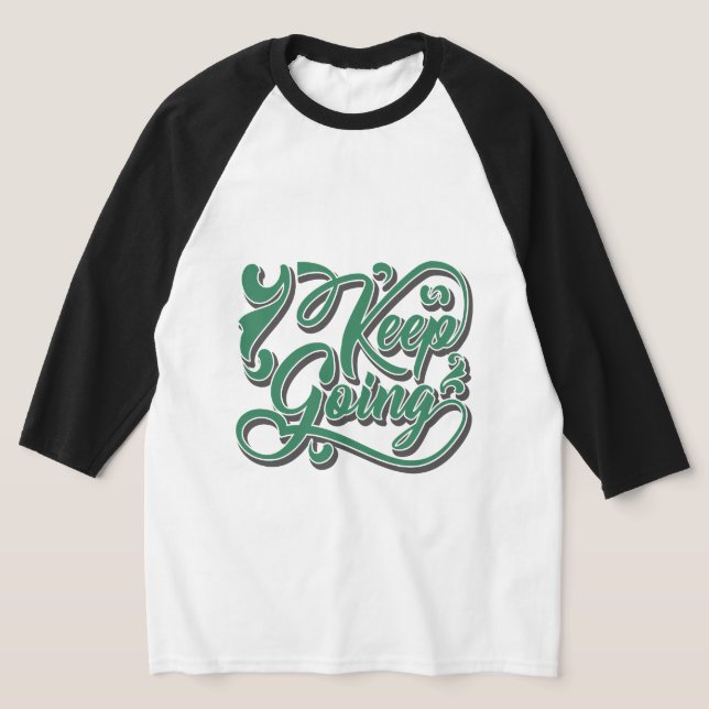 Typography motivational design T-Shirt (Ablage )