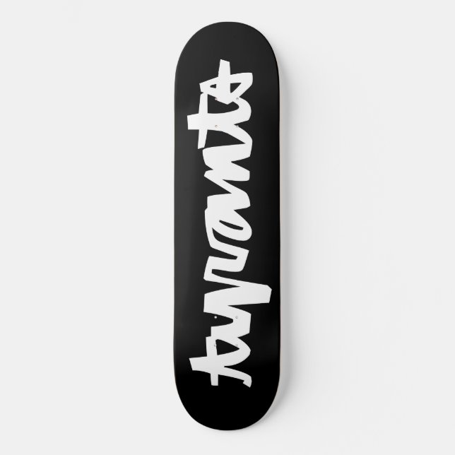 Tyrannei Skateboard (Vorderseite)
