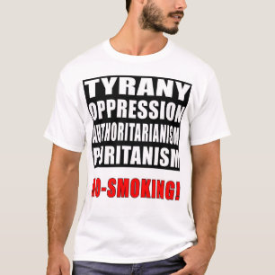 Tyrannei, Unterdrückung, autoritäres T-Shirt