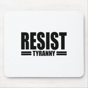 Tyrannei zu widerstehen, werde ich die Anti-Auth-M Mousepad