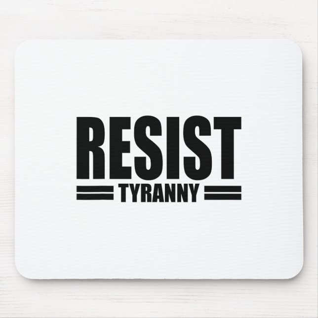 Tyrannei zu widerstehen, werde ich die Anti-Auth-M Mousepad (Vorne)