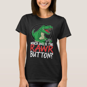 Tyrannosaurus Rex Dinosaur, das ist der Rawr Butto T-Shirt