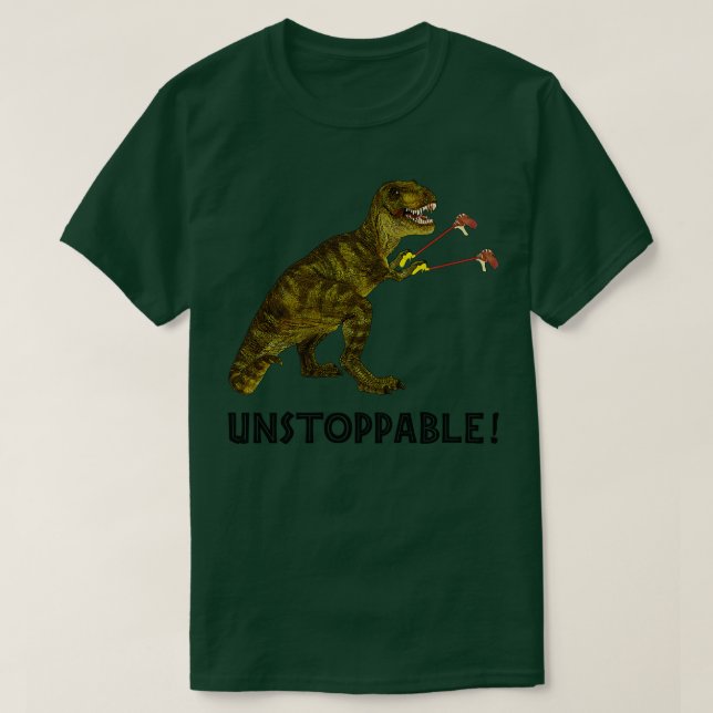 Tyrannosaurus Rex mit Grabbers ist UnStoppable TSh T-Shirt (Design vorne)