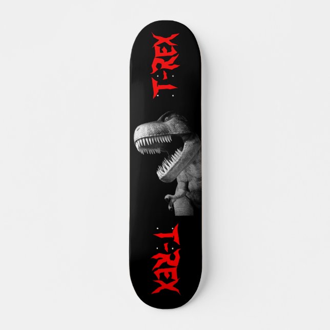 Tyrannosaurus Rex Skateboard (Vorne)