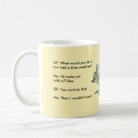 Tyrannosaurus Rex T Rex Zeit-Maschinen-Tasse