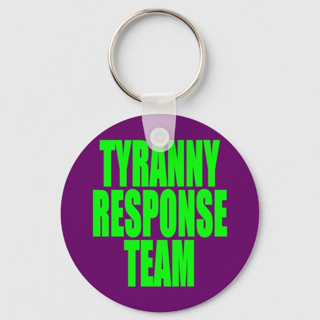 Tyranny Response Team Schlüsselanhänger (Vorderseite)
