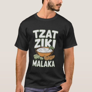 Tzatziki Malaka Gyros Griechenland Bifteki Souvlak T-Shirt
