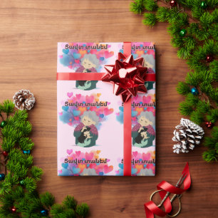 Tzavut Danem (Ցավտ տանեմ) Geschenkpapier