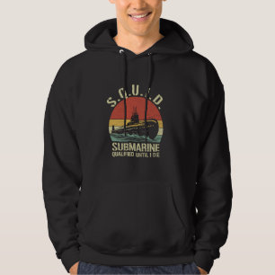 U-Boot-Veteran bis zum Die des U-Boots qualifizier Hoodie