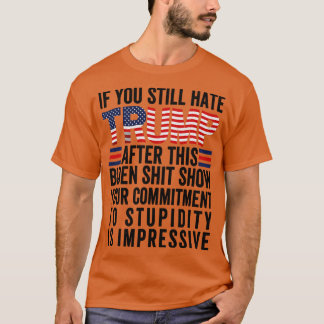 U Hasst noch nach dieser 4 T-Shirt