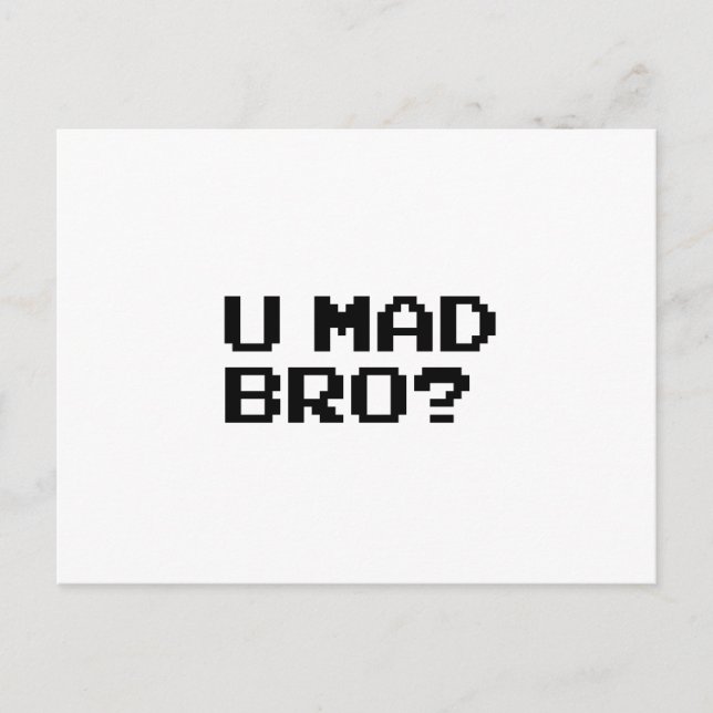 U MAD BRO? meme/Chat/irc/4chan/troll/trollen Postkarte (Vorderseite)
