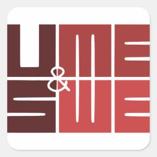 U & ME, US & WE VALENTINE'S DAY QUADRATISCHER AUFKLEBER