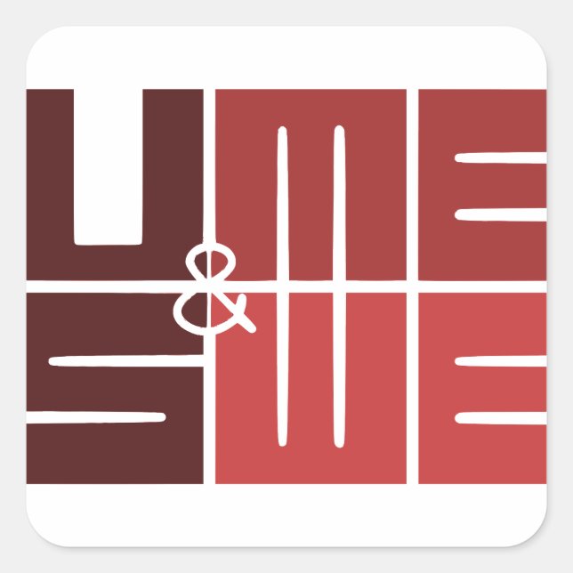 U & ME, US & WE VALENTINE'S DAY QUADRATISCHER AUFKLEBER (Vorderseite)