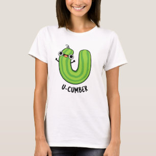 U-Nummer Funny Cucumber Pun T-Shirt