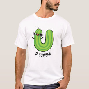 U-Nummer Funny Cucumber Pun T-Shirt
