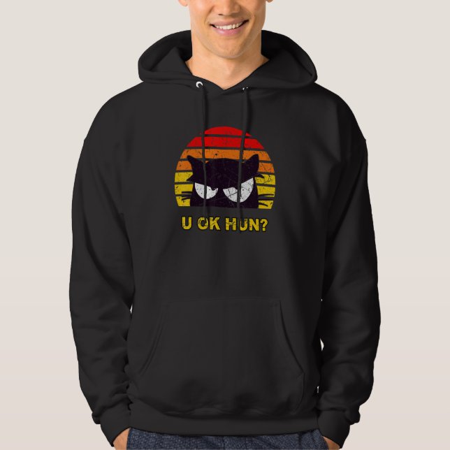 U OK HUN You Okay Hun Funny Meme Retro Cat Distres Hoodie (Vorderseite)