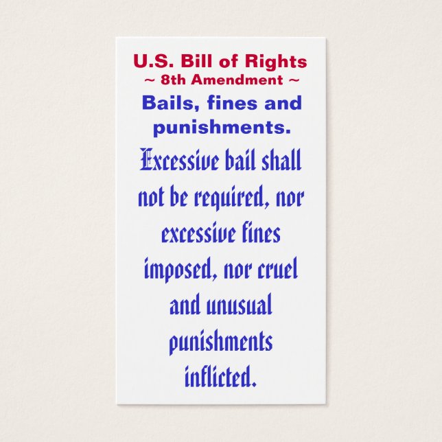 U.S. Bill of Rights, ~ Acht (8.) Änderungsantrag ~ (Vorderseite)