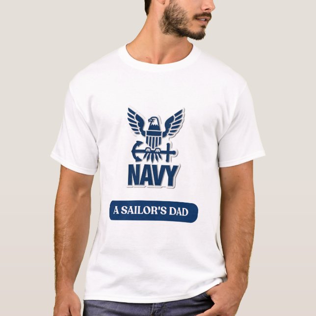 U.S. Navy Sailor’s Dad T-Shirt – Proud Navy Dad  (Vorderseite)
