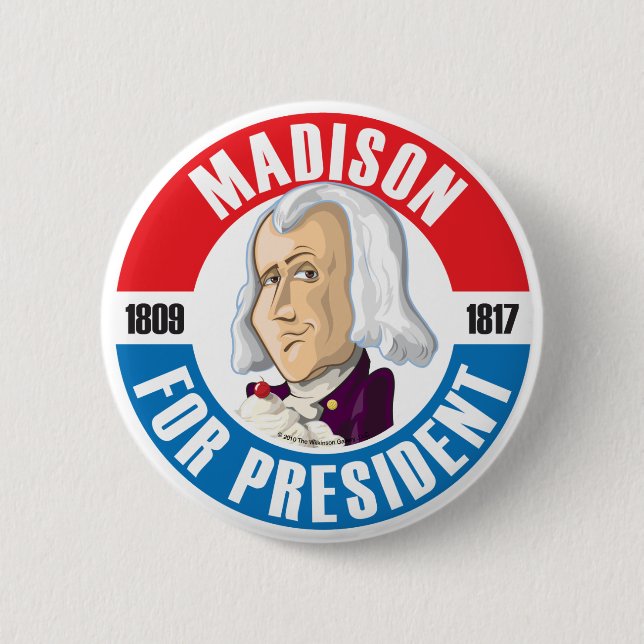 U.S. Präsidenten Campaign Button: #4 James Madison Button (Vorderseite)