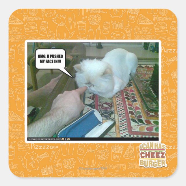 U stieß mir ins Gesicht! Quadratischer Aufkleber (Vorderseite)