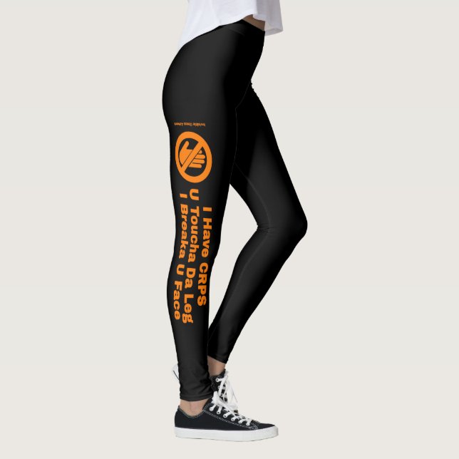 U Toucha Da Leg...CRPS Leggings (Rechts)